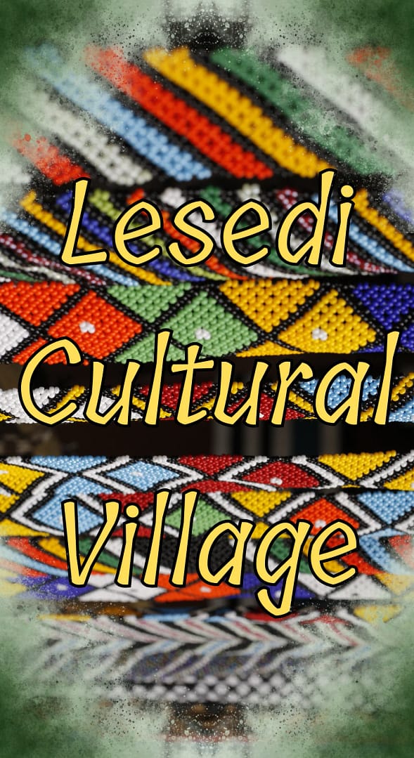 Lesedi Cultural Village